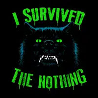 I Survived The Nothing T-Shirt - design