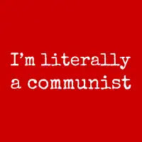 I'm Literally A Communist - design