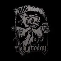 Not Today, Grim Reaper T-Shirt - design