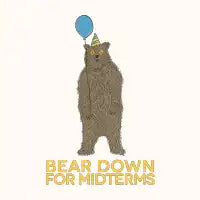 Bear Down for Midterms - design