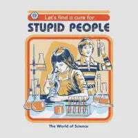A Cure for Stupid People - design