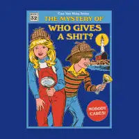 Who Gives a Sh*t? - design