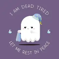 Tired Ghost - design