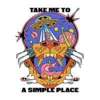 TAKE ME TO A SIMPLE PLACE - design