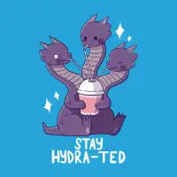Stay Hydra-ted - design