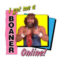 I GOT ME A BOANER ONLINE - design