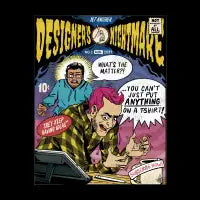 Designers Nightmare - design
