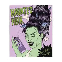Haunted Hair - design