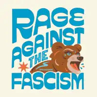 Rage Against The Fascism - Anti-Fascist Political Protest Tee - design
