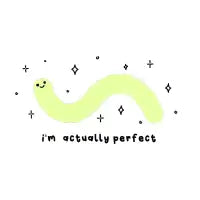 I'm actually perfect - design