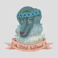 A Bitch & Proud - design
