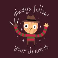 Always Follow Your Dreams Button - design