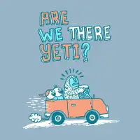 Are We There Yeti?! T-Shirt - design