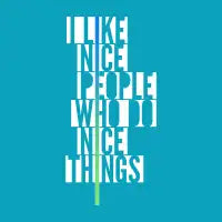 Be Nice - Brent Schoepf - design