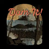 Dam It! - design