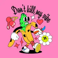 Don't Kill My Vibe T-Shirt - design
