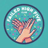Failed Hi-5 Club T-Shirt - design