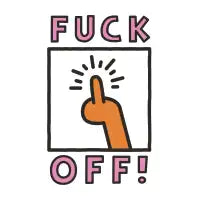 Fuck Off! - design