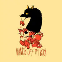 Hands Off My Body - design