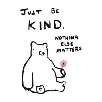 Just Be Kind - design