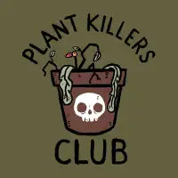 Plant Killers Club T-Shirt - design
