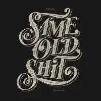 Same Old Shirt - design