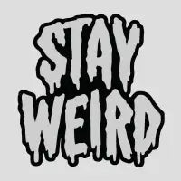 Stay Weird - design