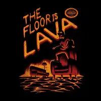 The Floor is Lava - design