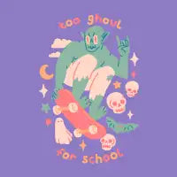 Too Ghoul for School - design