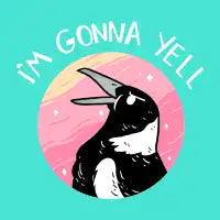 I'M GONNA YELL - design