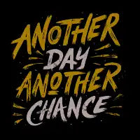 Another Day Another Chance - design