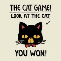 Cat Game You Won! by Tobe Fonseca - design