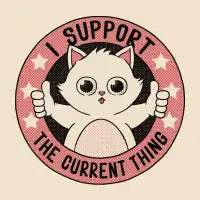 I Support The Current Thing Cat by Tobe Fonseca - design