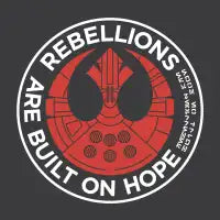 Rebellions are Built on Hope - design