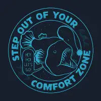 Step Out Of Your Comfort Zone by Tobe Fonseca - design