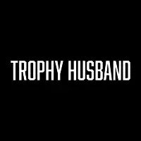 Trophy Husband - design