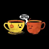 What's The Tea by Tobe Fonseca - design