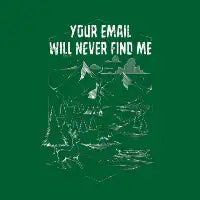 Your Email Will Never Find Me - design
