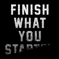 Finish What You - design