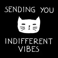 Indifferent vibes - design