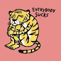Everybody Sucks - design
