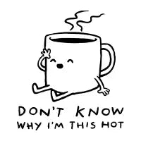 Too Hot To Handle T-Shirt - design
