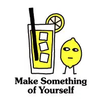 Make Something of Yourself Magnet - design