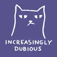 Increasingly Dubious - design