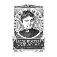 Lizzie Borden Took an Axe - design