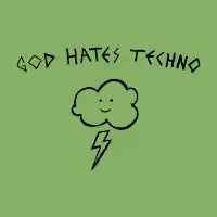 God Hates Techno - design