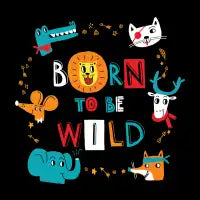 Born to be Wild - design