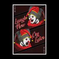 Laugh Now, Cry Later - design