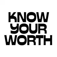 Know your Worth - design