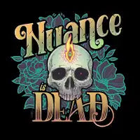 Nuance is Dead - design